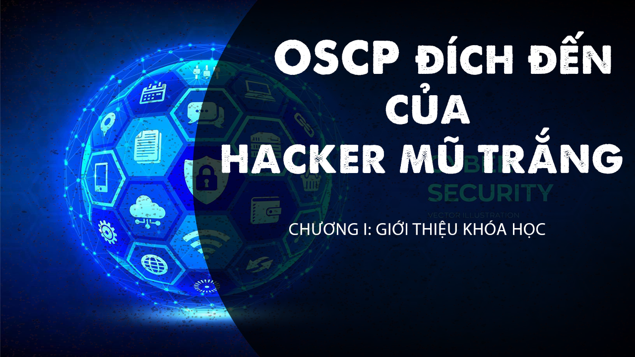 OSCP Đích đến của Hacker mũ trắng